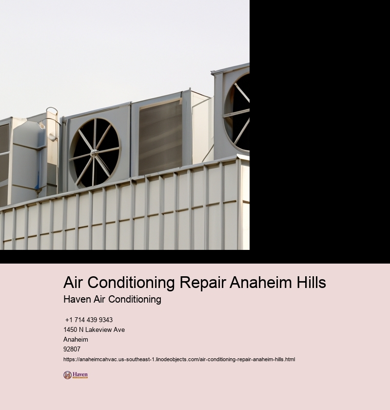 Air Conditioning Repair Anaheim Hills Haven Air Conditioning Anaheim Hills Air Conditioning