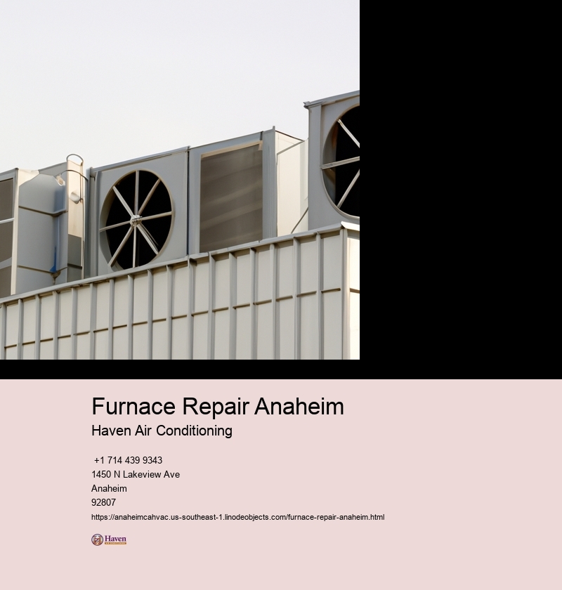 Furnace Repair Anaheim Haven Air Conditioning Anaheim HVAC Contractor